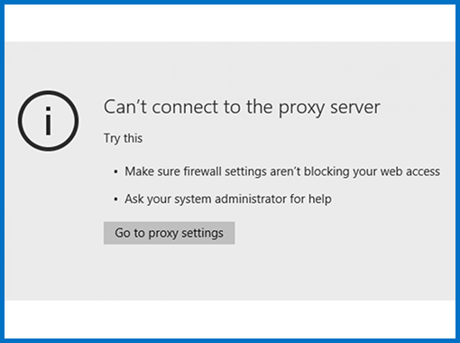 Fix lỗi Can't Connect to Proxy Server trên Windows 10