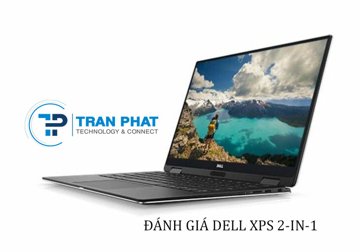 Đánh giá laptop Dell XPS 2-in-1 9365