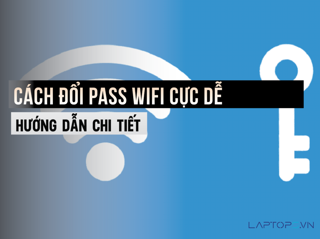 CACH DOI PASS WIFI@4x 8