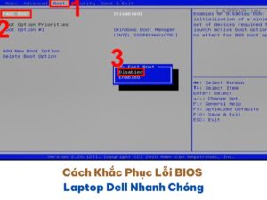 Cách Khắc Phục Lỗi BIOS Laptop Dell Nhanh Chóng