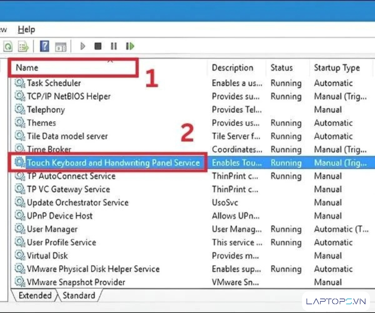 Cách bật tắt chuột cảm ứng trên laptop Windows 11, 10, 8 18 Ấn vào mục Touch Keyboard and Handwriting Panel Service ở cột Name, sau đó nhấp đúp vào dòng này.