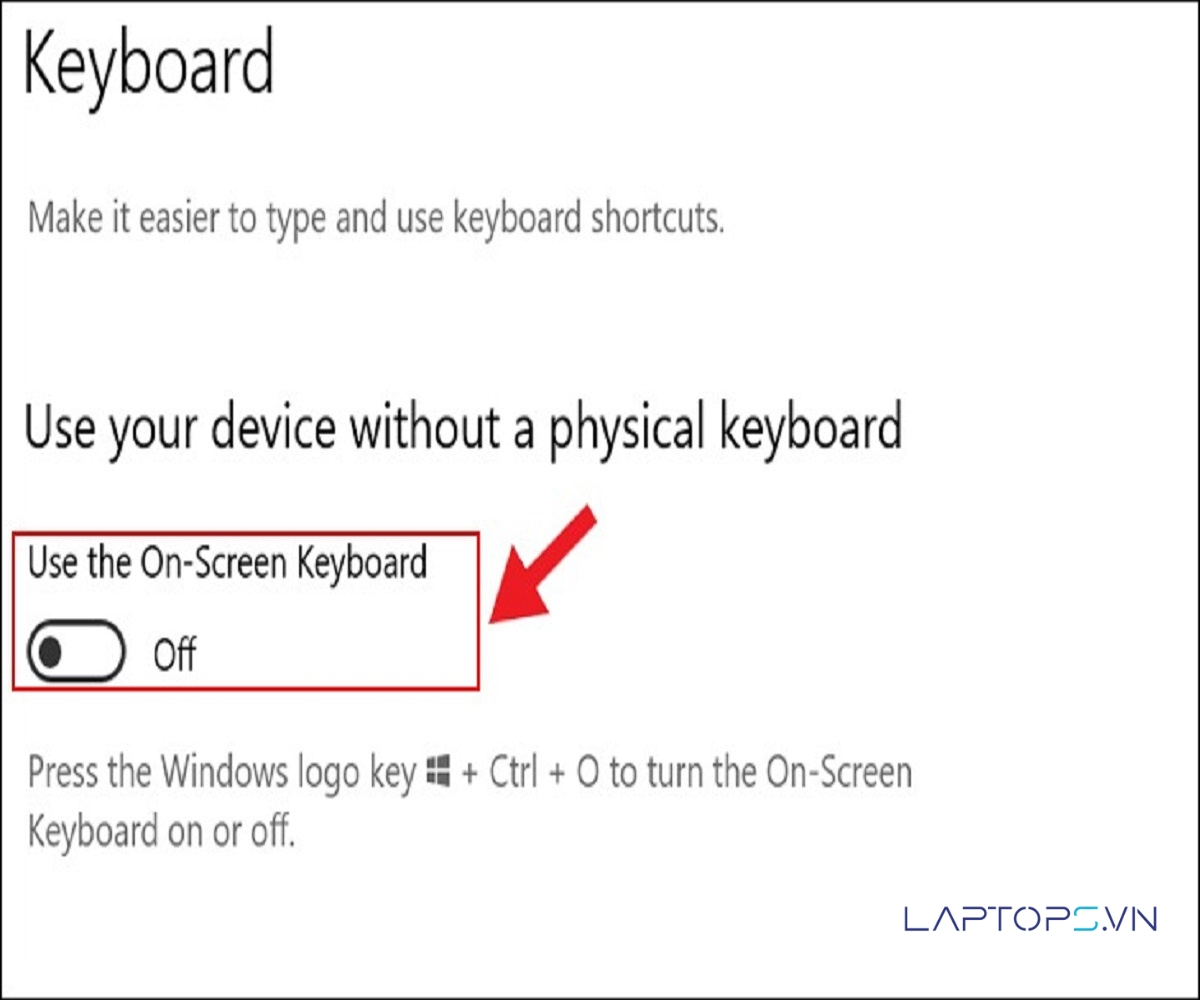 17 cách sửa lỗi bàn phím laptop bị nhảy chữ hiệu quả 50 Mở tùy chọn Use the On Screen Keyboard