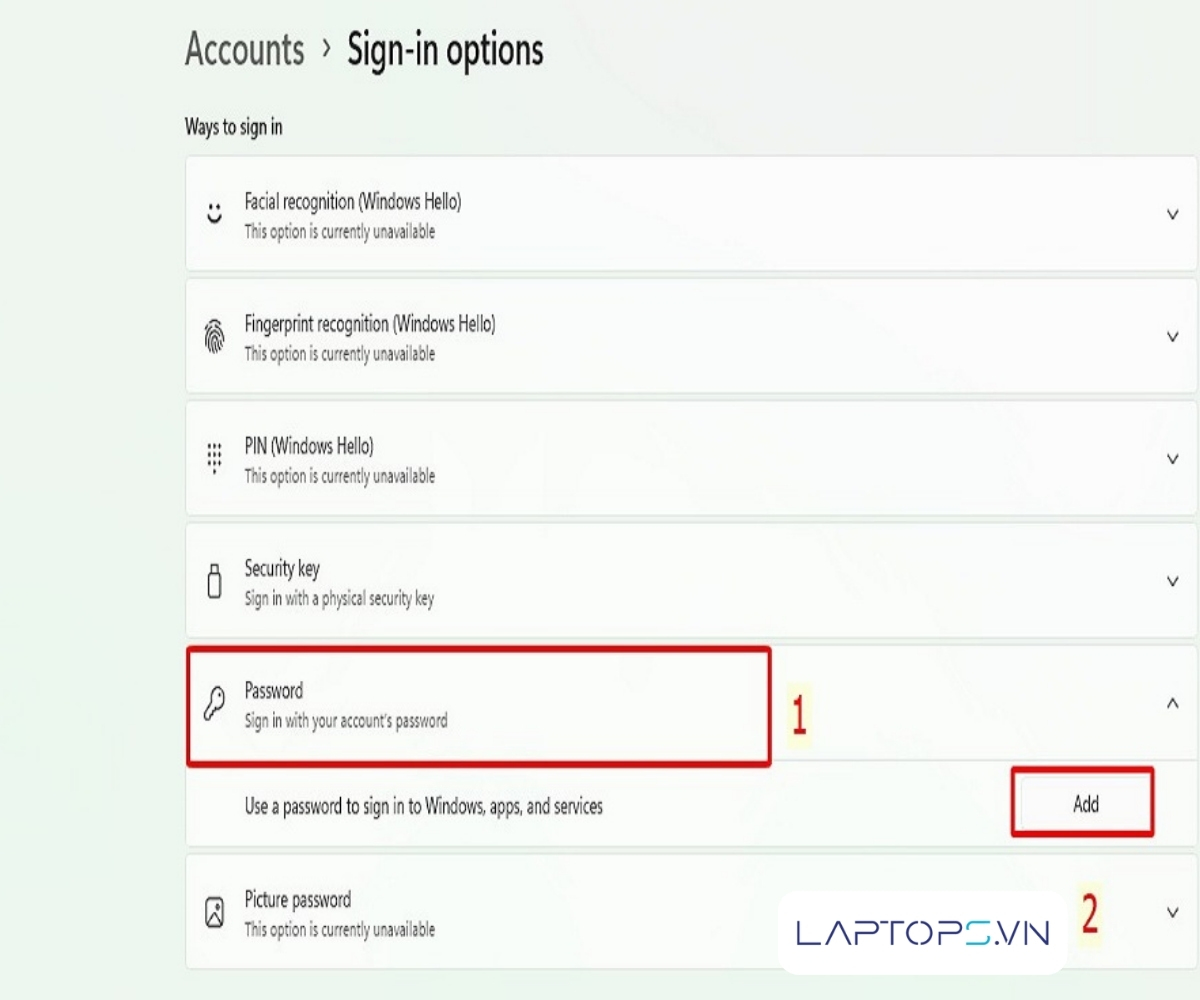 Cách Cài Password Máy Tính Windows 11, 10, 7, 8 Chi Tiết A-Z 28 Nhấn vào Passwword chọn Add để thêm