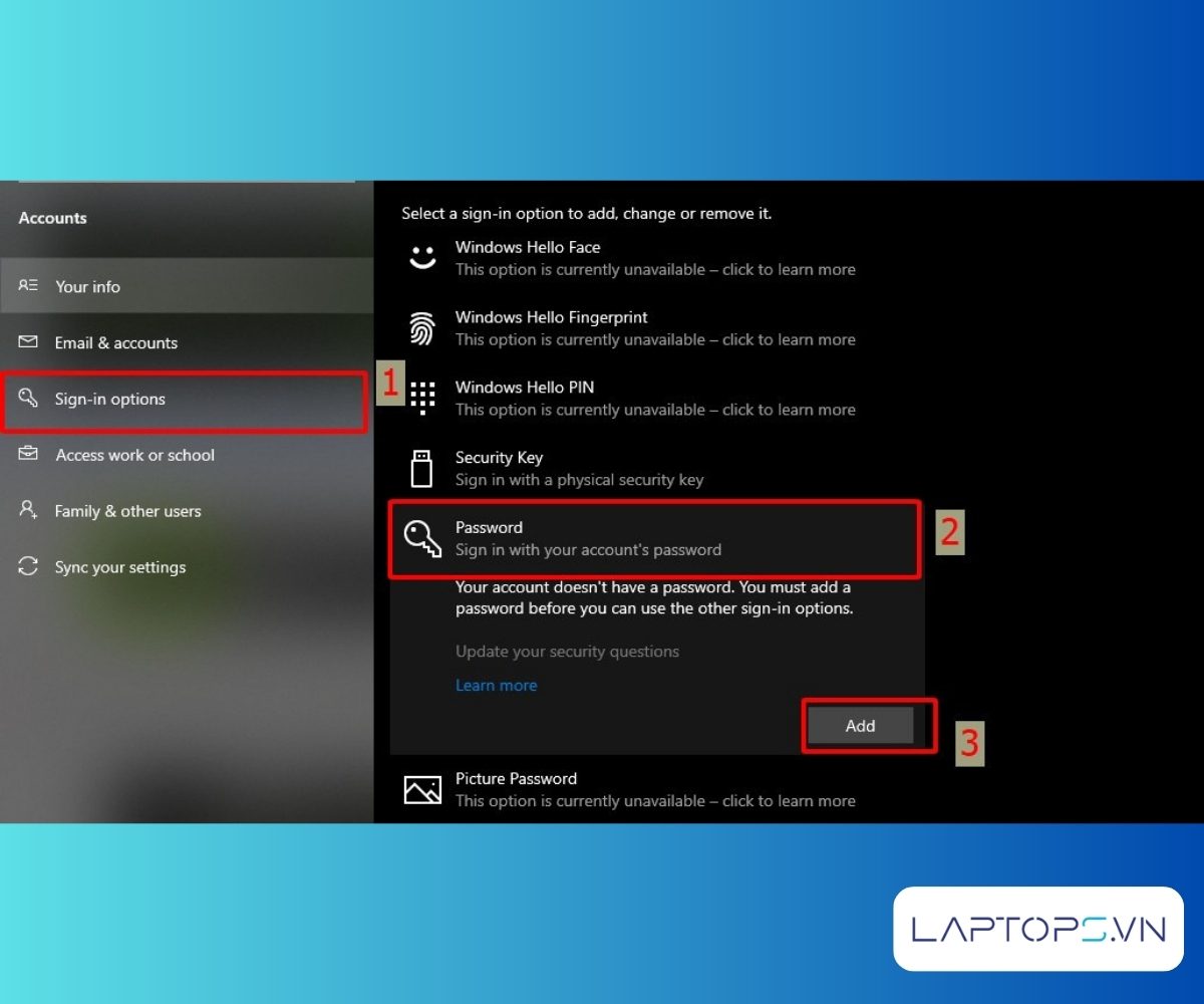 Cách Cài Password Máy Tính Windows 11, 10, 7, 8 Chi Tiết A-Z 36 Chọn Sign-in options > Password > chọn Add