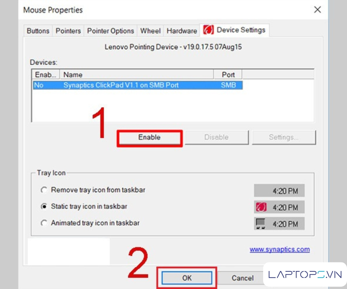 Chuột laptop không di chuyển được: Nguyên nhân và cách khắc phục 34 Device Settings > chọn Enable > OK