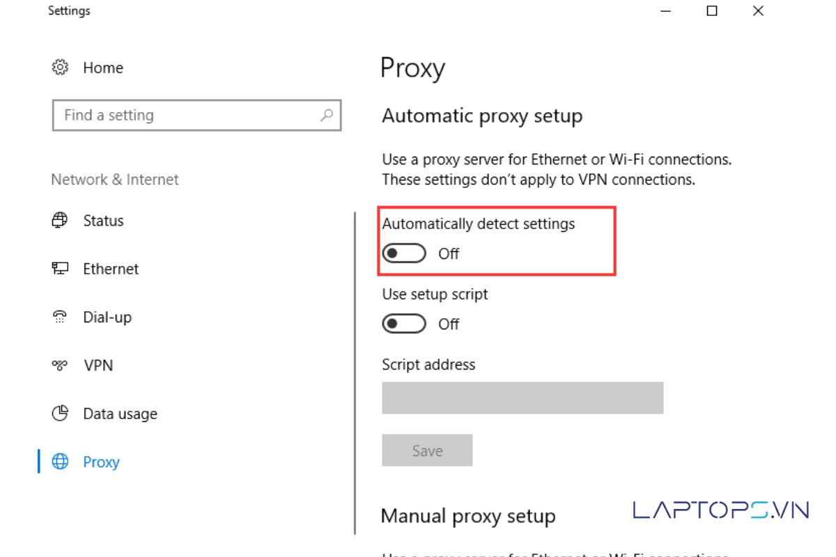 Máy tính không vào được mạng và 16 biện pháp chi tiết A-Z 27 Sử dụng thiết lập Proxy tự động