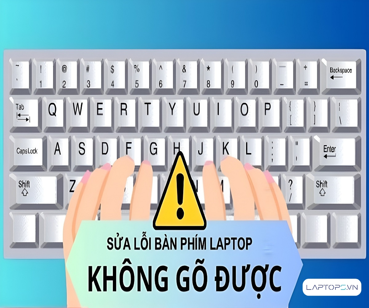 Cách sửa lỗi bàn phím laptop không gõ được mới nhất 24 Cách sửa lỗi bàn phím laptop không gõ được