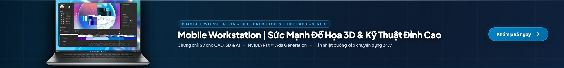 Mobile Workstation Máy Trạm Đồ Họa 3D Chuyên Nghiệp